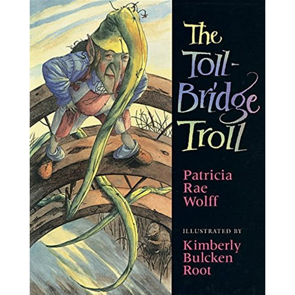 Pre-Owned The Toll-Bridge Troll (Paperback) 0152021051 9780152021054