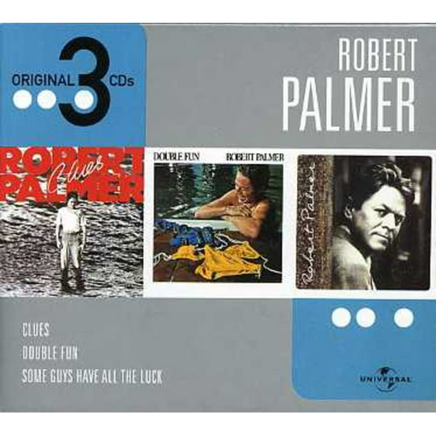 Robert Palmer Clues Double Fun Some Guys Have All The Luck Cd Walmart Com Walmart Com