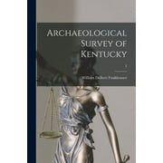 Archaeological Survey of Kentucky; 2 (Paperback)