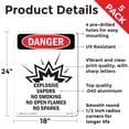 thumbnail image 2 of Explosive Vapors No OSHA Danger Aluminum Sign 24 Inch x 18 Inch - 5 Pack, 2 of 8