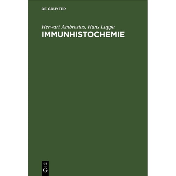 Immunhistochemie: Grundlagen Und Technicken, (Hardcover)
