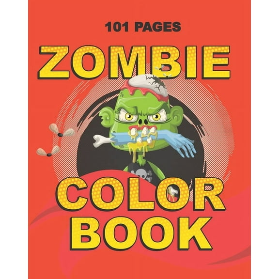 Zombie Color Book: Coloring Book for Teenagers and Adults - Calming Birthday Gift, Halloween Party Favor or Christmas Present for Son, Br