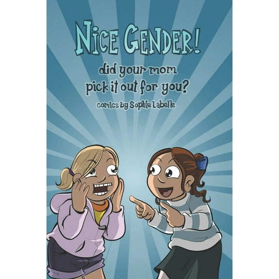 Nice Gender! Did Your Mom Pick It Out For You?