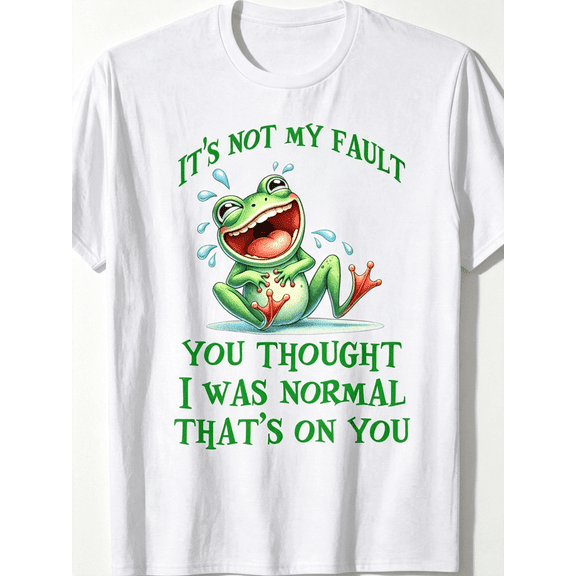 Funny Laughing Frog Graphic Crewneck Tee, It's Not My Fault Humor Quote Casual Short Sleeve T-Shirt for Men Women Daily Wear