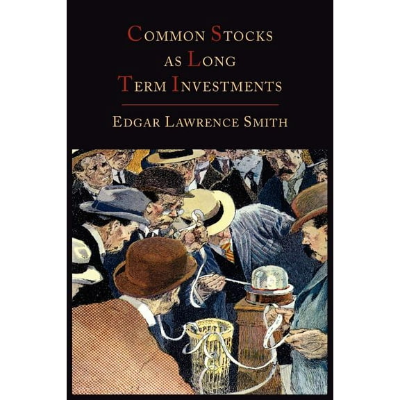 Common Stocks as Long Term Investments, (Paperback)