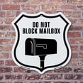 thumbnail image 4 of Do Not Block Mailbox 6 inch X 6 inch Shield Shaped Commercial Grade Plastic Sign Weather Resistant Made in the USA, 4 of 6