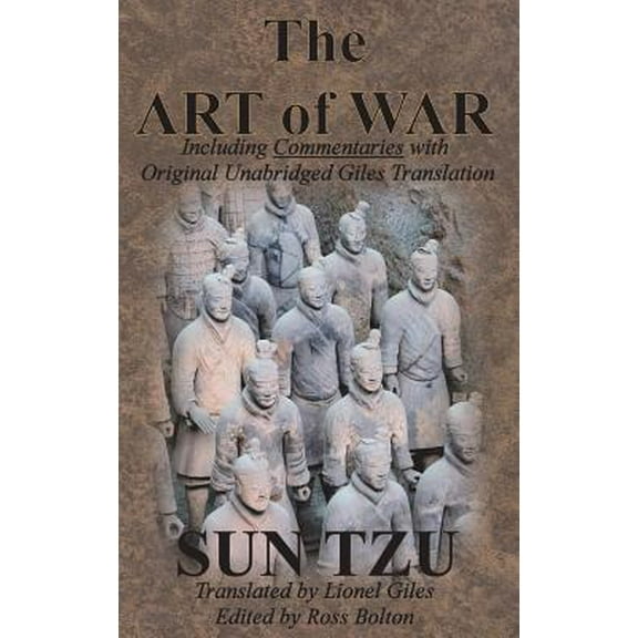 The Art of War (Including Commentaries with Original Unabridged Giles Translation) (Hardcover)