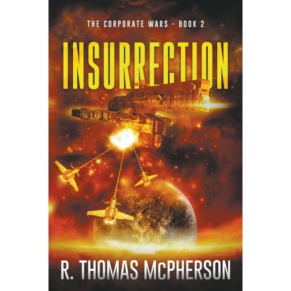 The Corporate Wars Insurrection, Book 2, (Paperback)