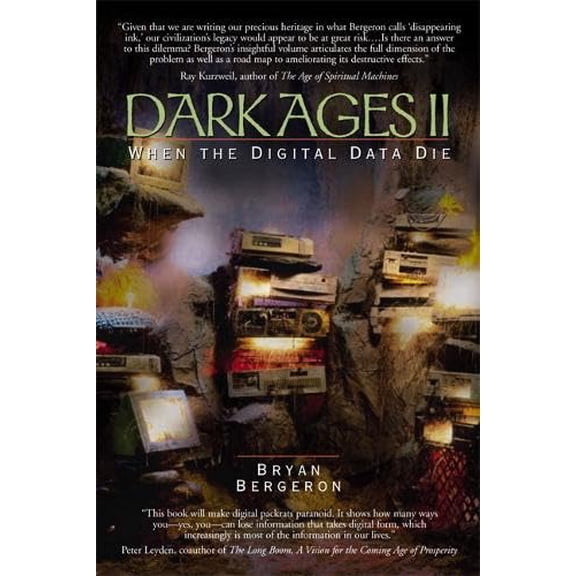 Pre-Owned Dark Ages II: When the Digital Data Die (Paperback) 0130661074 9780130661074