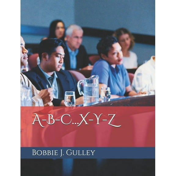Alphabet: A-B-C...X-Y-Z (Series #3) (Paperback)