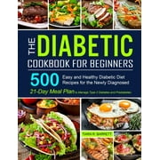 The Diabetic Cookbook for Beginners, (Paperback)