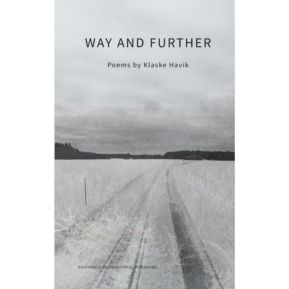 Way and Further: Poems (Paperback)
