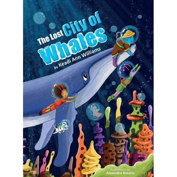 The Lost City Of Whales, (Hardcover)