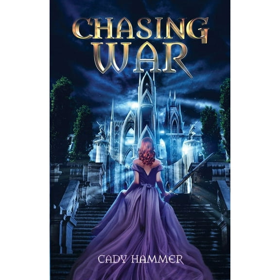 Chasing Fae Trilogy Chasing War, Book 2, (Paperback)