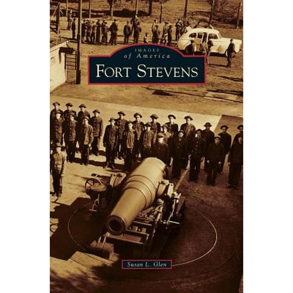 Fort Stevens (Hardcover)