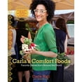 thumbnail image 1 of Pre-Owned Carla's Comfort Foods: Favorite Dishes from Around the World (Hardcover) 145166222X 9781451662221, 1 of 1