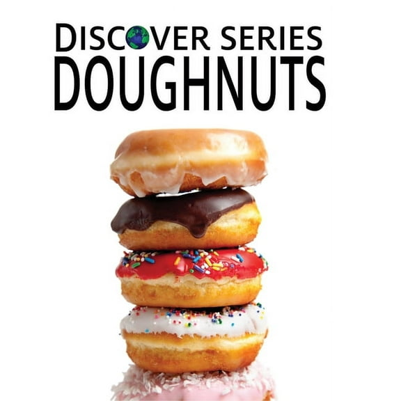 Discover Doughnuts, (Hardcover)