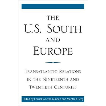 The U.S. South and Europe - eBook