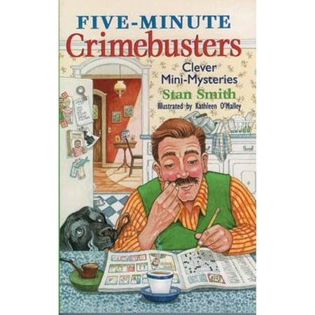 Pre-Owned Five-Minute Crimebusters: Clever Mini-Mysteries (Paperback 9780806918273) by Stan Smith