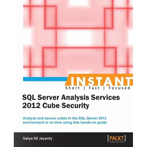Instant Microsoft SQL Server Analysis Services 2012 Cube Security, (Paperback)