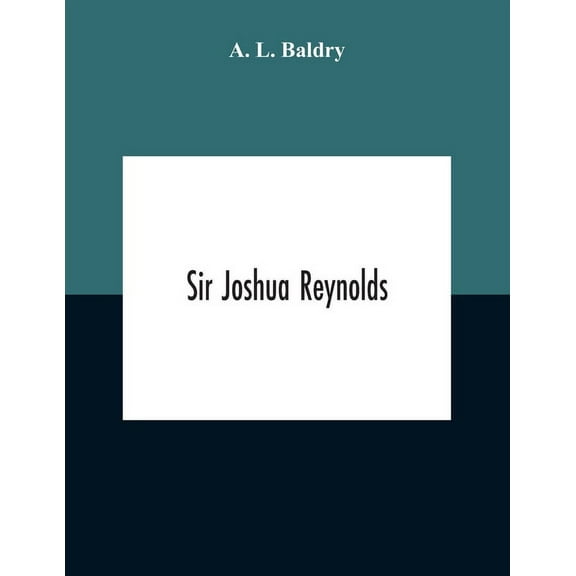 Sir Joshua Reynolds, (Paperback)
