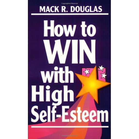 Pre-Owned How to Win with High Self-Esteem (Paperback) 0882899945 9780882899947
