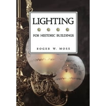 Historic Interiors Lighting for Historic Buildings, Book 3, (Paperback)