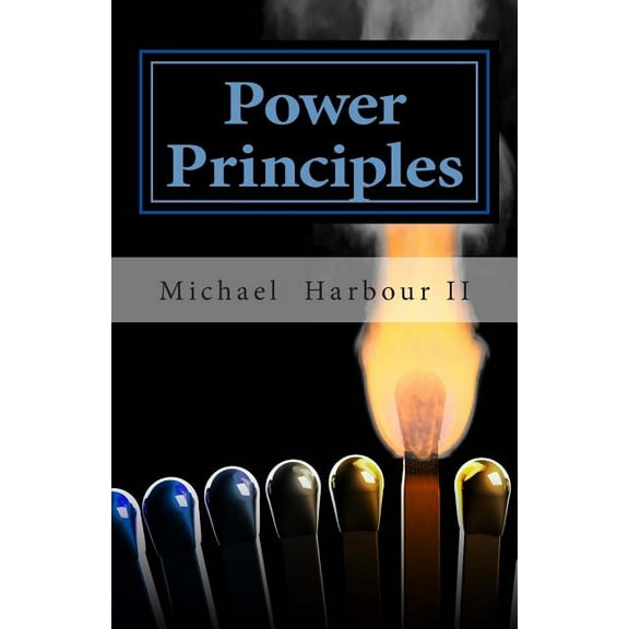 Power Principles : 12 Great Affirmations for Leaders (Paperback)