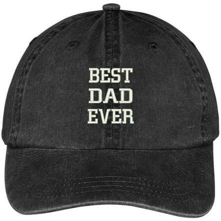 Trendy Apparel Shop Best Dad Ever Embroidered Pigment Dyed Low Profile Cotton Cap -