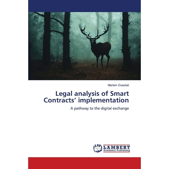 Legal analysis of Smart Contracts' implementation, (Paperback)