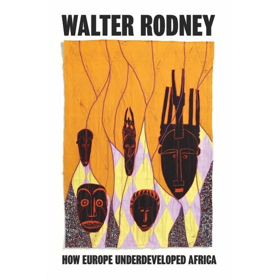 How Europe Underdeveloped Africa, (Paperback)
