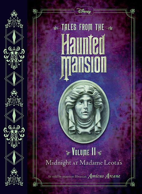 Tales From The Haunted Mansion Volume Ii Midnight at Madame Leota's 2 
