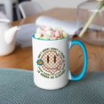 thumbnail image 2 of Customizaholic Every Little Thing Is Gonna Be Alright, Coffee Mug Cute, Funny Mug, Dad Coffee Mug, 2 of 5
