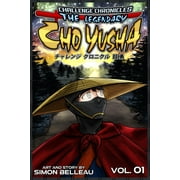Challenge Chronicles: Challenge Chronicles: The Legendary Cho Yusha: volume 1: Autistic Superhero Adventurer (Paperback)