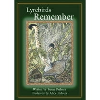 Lyrebirds Remember, (Paperback)