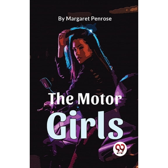 The Motor Girls, (Paperback)