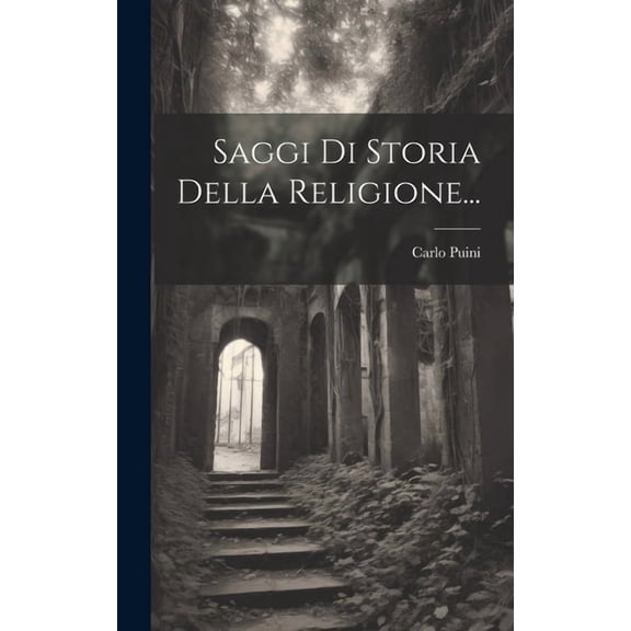 Saggi Di Storia Della Religione... (Hardcover)