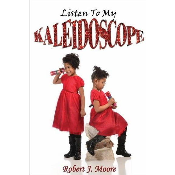 Listen To My Kaleidoscope, (Paperback)