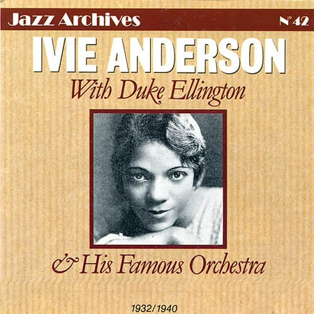 Ivie Anderson With Duke Ellington And His Famous Orchestra