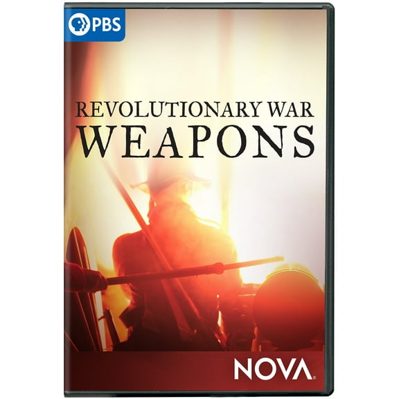 NOVA: Revolutionary War Weapons