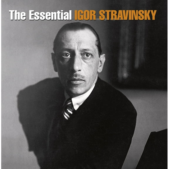 Igor Stravinsky - The Essential Igor Stravinsky - Music & Performance - CD