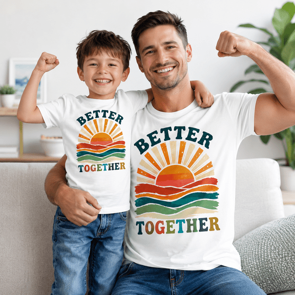 Better Together Matching Dad And Son Shirts, Father Son Matching Outfit, Daddy And Me Shirt, Father's Day Gift For Dad From Son