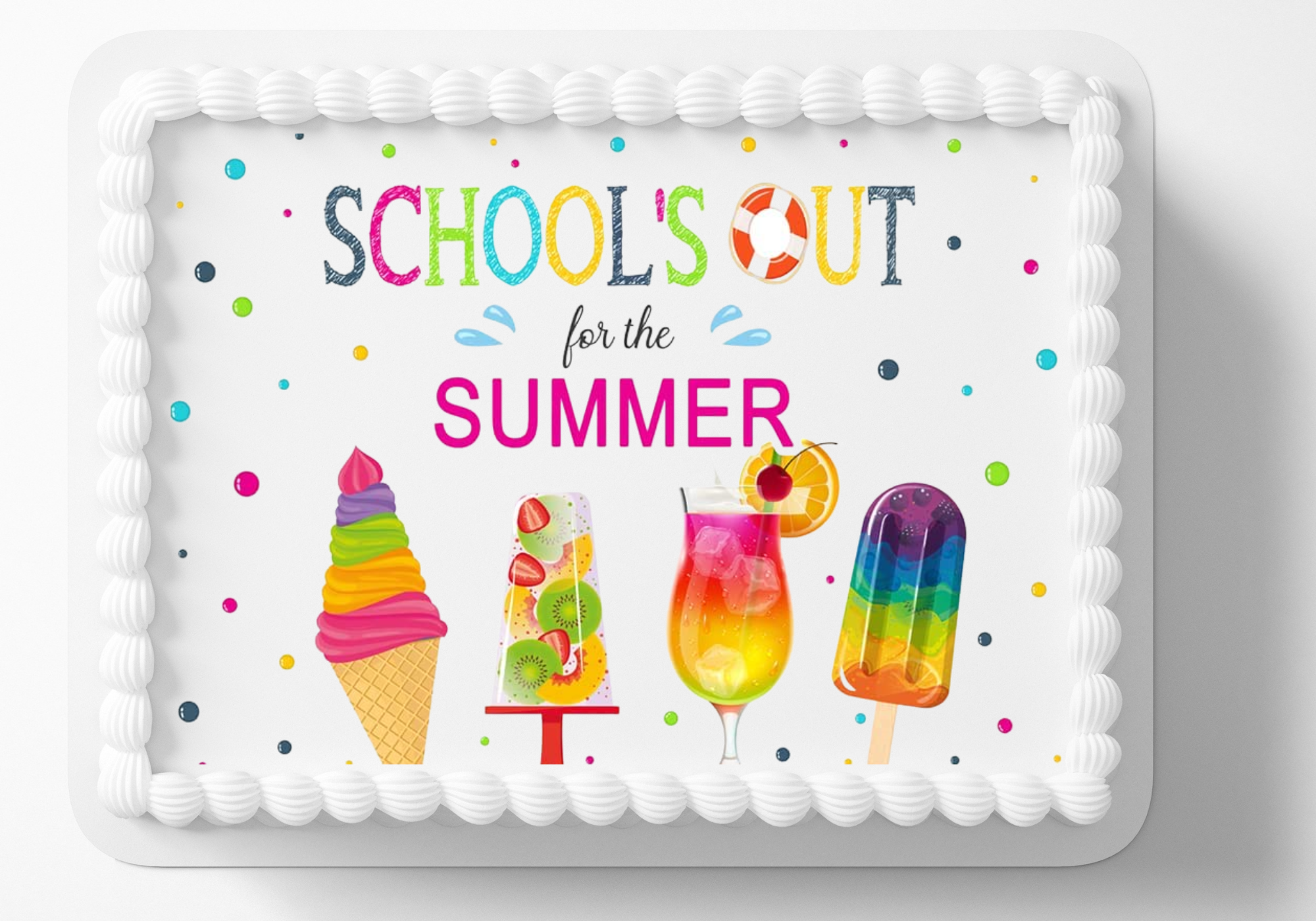 Last Day Of School Schools Out Summer Time Image Edible Cake Topper