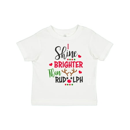 

Inktastic I Shine Brighter Than Rudolph with Reindeer Nose Eyes and Antlers Gift Toddler Boy or Toddler Girl T-Shirt