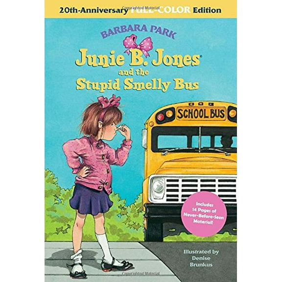 Pre-Owned Junie B. Jones and the Stupid Smelly Bus: 20th-Anniversary Full-Color Edition (Junie B. Jones) (Hardcover) 0375868410 9780375868412