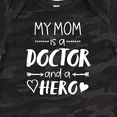 thumbnail image 4 of Inktastic My Mom is a Doctor and a Hero Boys or Girls Baby Bodysuit, 4 of 5