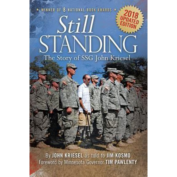 Pre-Owned Still Standing: The Story of Ssg John Kriesel, 2018 Updated Edition (Paperback) 1643439987 9781643439983