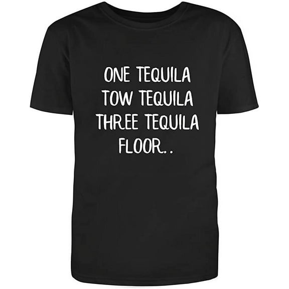 RedBarn Unisex Black Half SleeveTequila Floor Graphic Humor Sarcastic Funny T Shirt