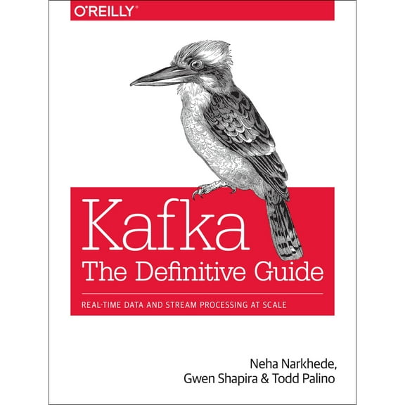 Pre-Owned Kafka: The Definitive Guide: Real-Time Data and Stream Processing at Scale (Paperback) 1491936169 9781491936160