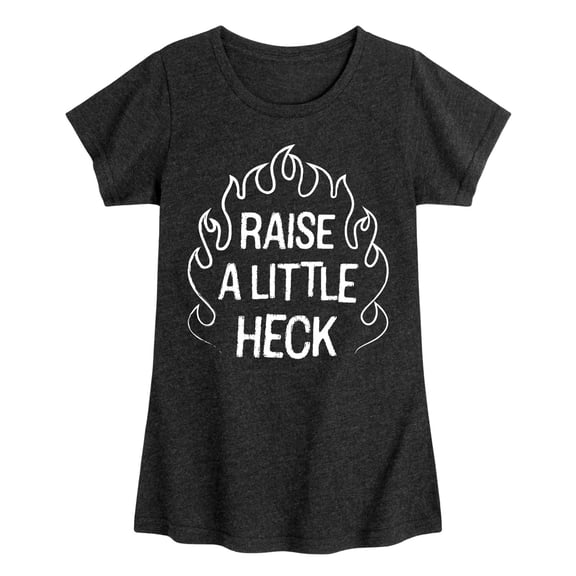 Instant Message - Raise A Little Heck - Toddler & Youth Girls Short Sleeve Graphic T-Shirt